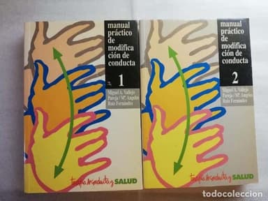 MANUAL PRÁCTICO DE MODIFICACIÓN DE CONDUCTA -2 TOMOS- M.A. VALLEJO Y OTROS.