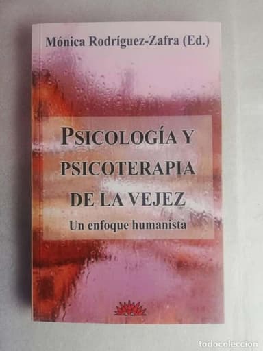 PSICOLOGIA Y PSICOTERAPIA DE LA VEJEZ - MONICA RODRIGUEZ