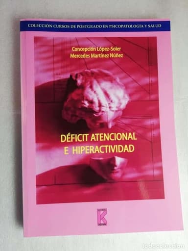 DÉFICIT ATENCIONAL E HIPERACTIVIDAD - MERCEDES MARTÍNEZ/UNED