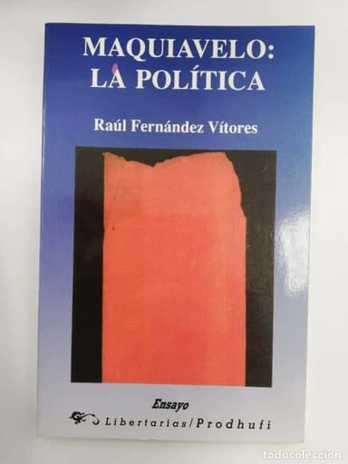 MAQUIAVELO : LA POLITICA - RAUL FERNANDEZ VITORES