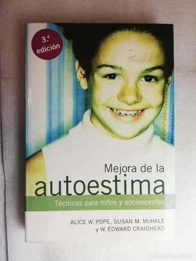 MEJORA DE LA AUTOESTIMA: TÉCNICAS PARA NIÑOS Y ADOLESCENTES