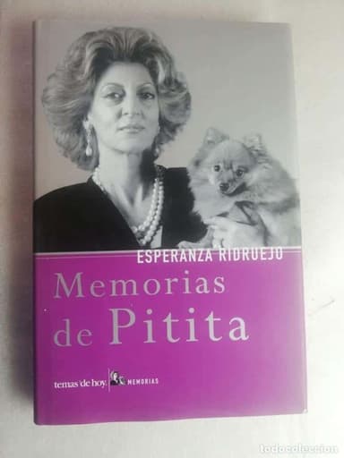 MEMORIAS DE PITITA - ESPERANZA RIDRUEJO