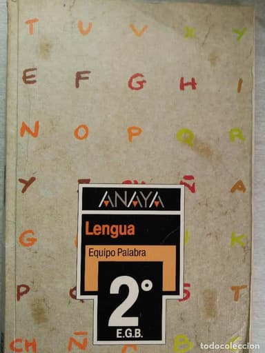 LENGUA 2º EGB. EQUIPO PALABRA, ANAYA