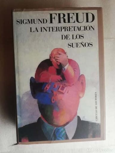 FREUD LA INTERPRETACIÓN DE LO SUEÑOS