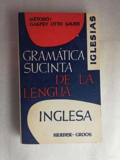 GRAMÁTICA SUCINTA DE LA LENGUA INGLESA/ HERDER-GROOS