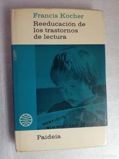 REEDUCACIÓN DE LOS TRASTORNOS DE LECTURA - PAIDEIA