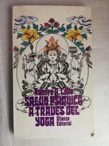 SALUD PSÍQUICA A TRAVÉS DEL YOGA - RAMIRO A. CALLE/ED. ALIANZA