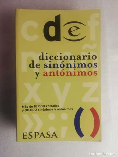 DICCIONARIO DE SINÓNIMOS Y ANTÓNIMOS - ESPASA