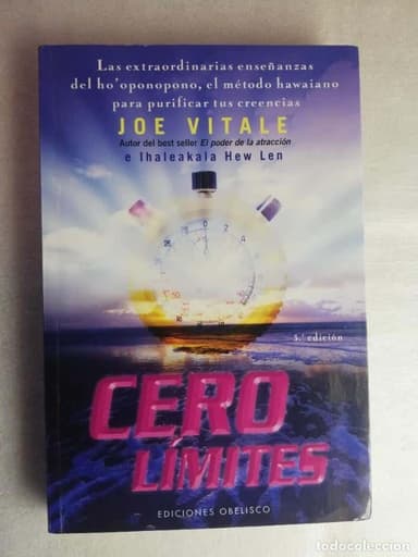 CERO LIMITES. JOE VITALE. (EL PODER DEL HO´ONOPONO)