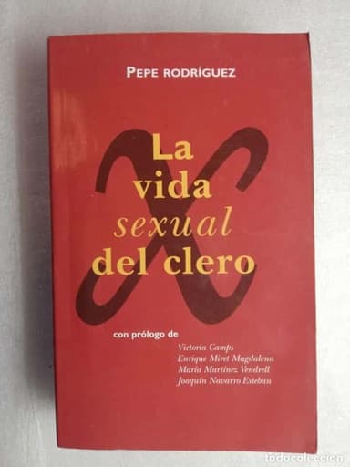 LA VIDA SEXUAL DEL CLERO - PEPE RODRÍGUEZ