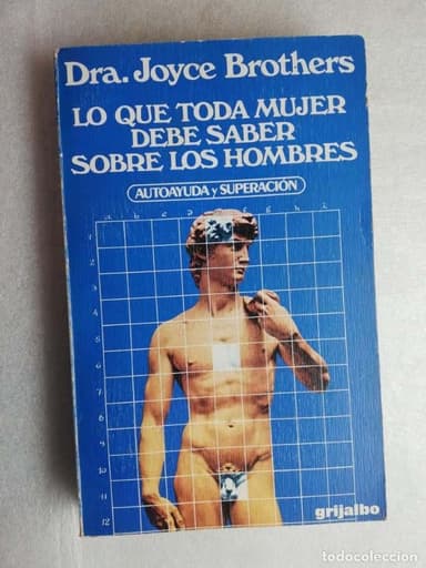 LO QUE TODA MUJER DEBE SABER SOBRE LOS HOMBRES - DRA. JOYCE BROTHERS