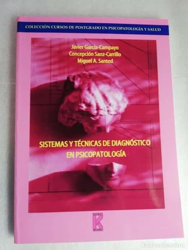 SISTEMAS Y TÉCNICAS DE DIAGNÓSTICO EN PSICOPATOLOGÍA/UNED POSTGRADO PSICOPATOLOGÍA Y SALUD