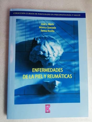 ENFERMEDADES DE LA PIEL Y REUMÁTICAS - MÓNICA QUESADA/UNED POSTGRADO PSICOPATOLOGÍA Y SALUD