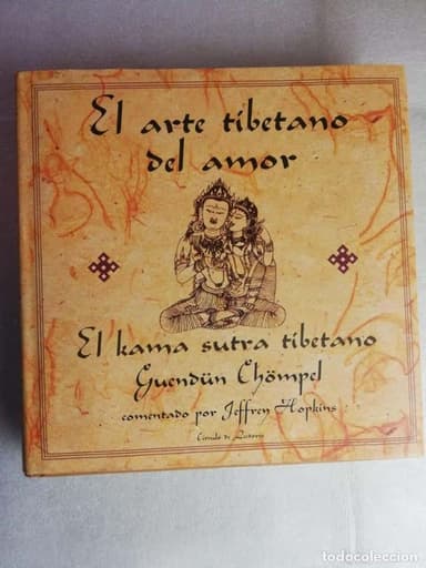 EL ARTE TIBETANO DEL AMOR.-CHÖMPEL, GUENDÜN