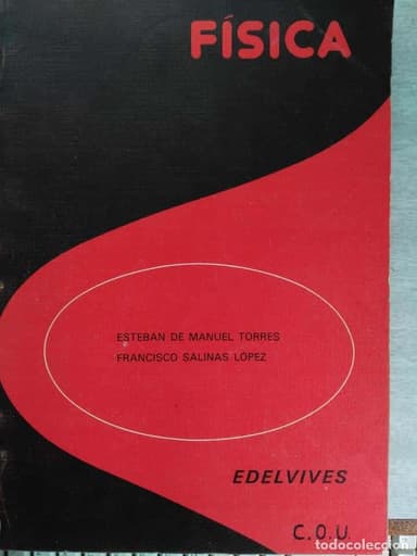 FISICA - EDITORIAL EDELVIVES - COU - 1979 - ESTEBAN DE MANUEL TORRES