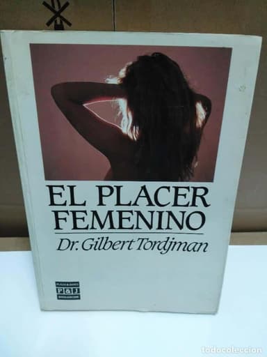 EL PLACER FEMENINO. DR. GILBERT TORDJMAN