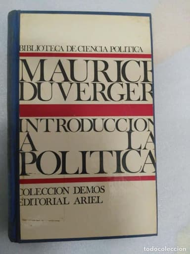 INTRODUCCIÓN A LA POLÍTICA - DUVERGER, MAURICE