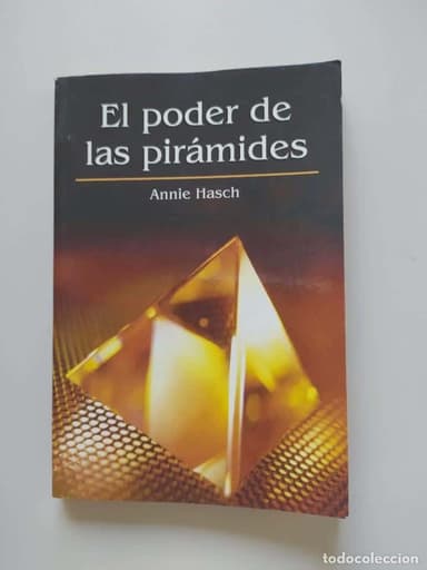 EL PODER DE LAS PIRÁMIDES - ANNIE HASCH