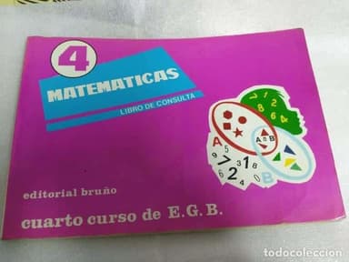 MATEMÁTICAS 4 LIBRO DE CONSULTA-1972-EDT: BRUÑO-SEBASTIAN MARSINYACH DALMASES