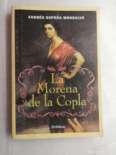 LA MORENA DE LA COPLA: LA CONDICIÓN DE LA MUJER EN EL RECIENTE PASADO