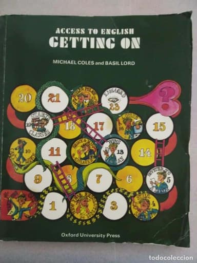 ACCESS TO ENGLISH GETTING ON. OXFORD UNIVERSITY PRESS.