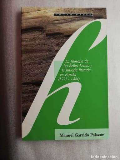Filosofía de las bellas letras e historia literaria en España (1777-1844)