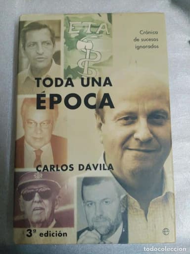 TODA UNA ÉPOCA. CRÓNICA DE SUCESOS IGNORADOS - CARLOS DAVILA