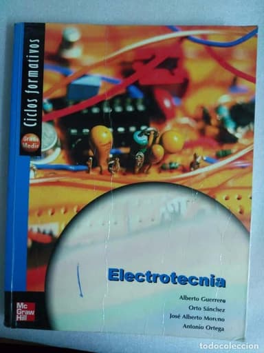 ELECTROTECNIA - GRADO MEDIO ELECTRICIDAD Y ELECTRONICA - MCGRAW-HILL
