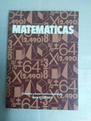 MATEMATICAS -ESTUDIOS Y EXPERIENCIAS EDUCATIVAS SERIE EGB