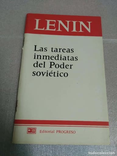 LENIN -LAS TAREAS INMEDIATAS DEL PODER SOVIETICO EDITORIAL PROGRESO