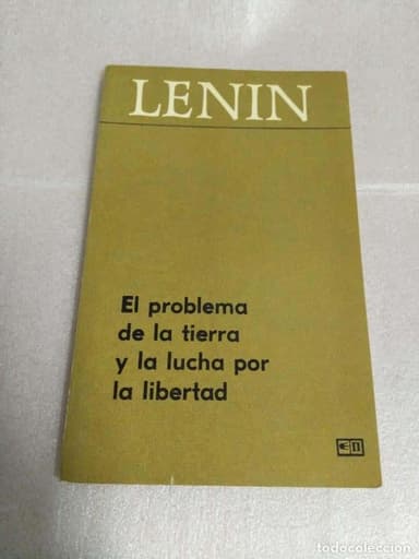 LENIN -EL PROBLEMA DE LA TIERRA Y LA LUCHA POR LA LIBERTAD EDITORIAL PROGRESO