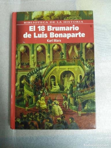 EL DIECIOCHO BRUMARIO DE LUIS BONAPARTE POR KARL MARX