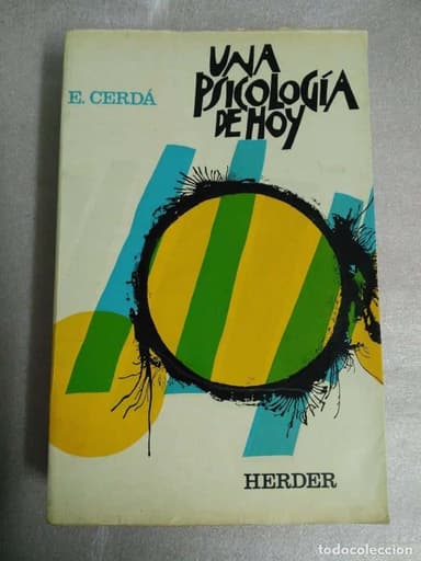 UNA PSICOLOGIA DE HOY - ENRIQUE CERDA (ED. HERDER,