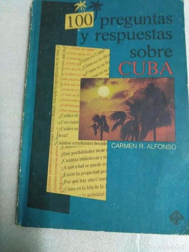 100 preguntas y respuestas sobre Cuba.Carmen R.Alfonso
