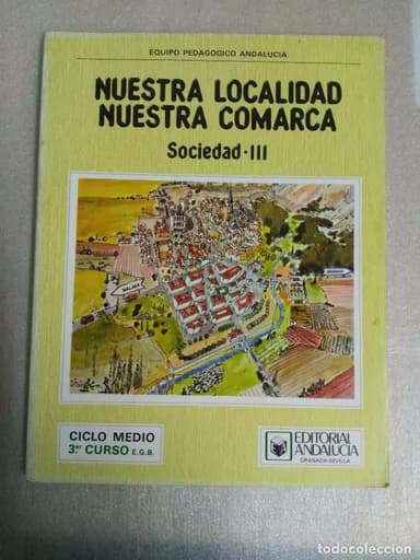 SOCIEDAD 3 EGB- NUESTRA LOCALIDAD NUESTRA COMARCA. 1983