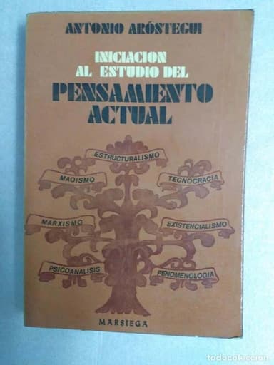 INICIACIÓN AL ESTUDIO DEL PENSAMIENTO ACTUAL AROSTEGUI,ANTONIO