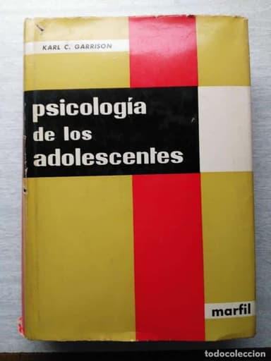 PSICOLOGIA DE LOS ADOLESCENTES. EDITORIAL MARFLI KARL C GARRISON