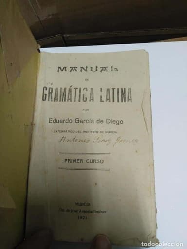 MANUAL DE GRAMÁTICA LATINA .PRIMER CURSO 1921