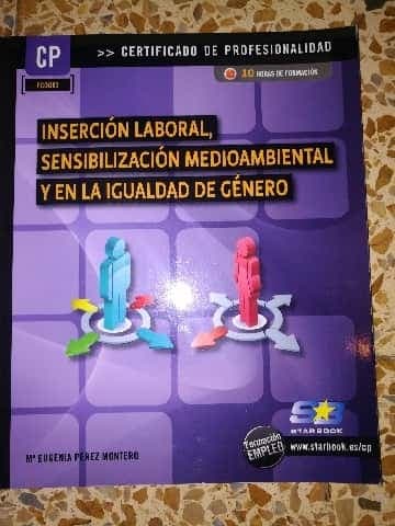 Inserción laboral, sensibilización medioambiental y en la igualdad de género