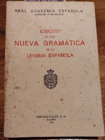 Esbozo de una nueva gramática de la lengua española