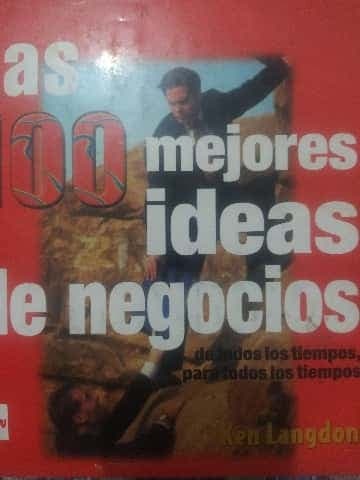 Las 100 Mejores Ideas de Negocios
