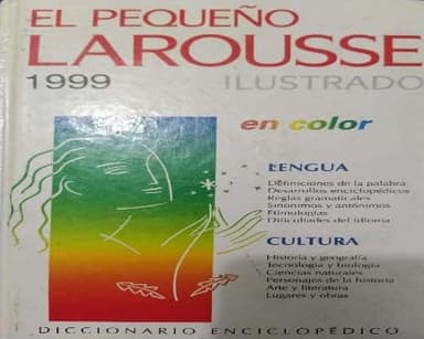 El Pequeno Larousse Ilustrado 1999