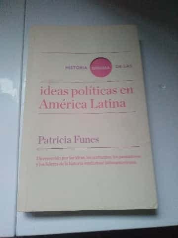 Historia mínima de las ideas políticas en América Latina
