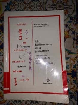À la redecouverte de la grammaire