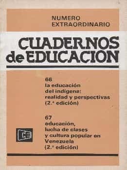 La Educación del Indigena - Educación Lucha de Clases y Cultura Popular