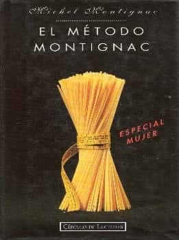 El método Montignac especial mujer