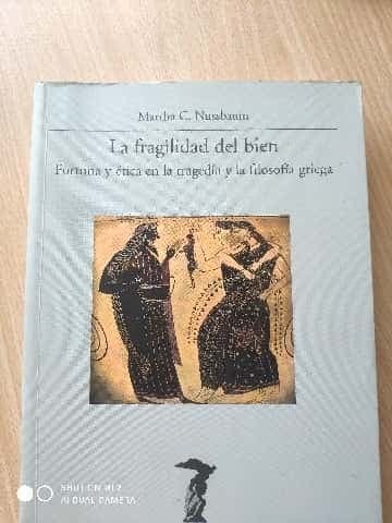 La fragilidad del bien