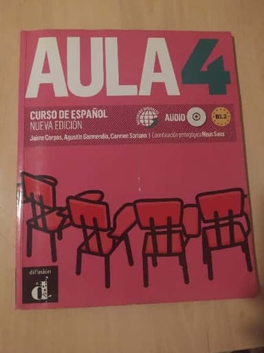 Aula 4 Nueva Edición (B1. 2) - Libro Del Alumno