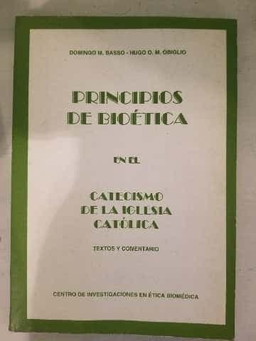 Principios de bioética en el catecismo de la Iglesia Católica