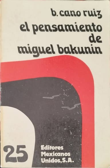 El Pensamiento de Miguel Bakunin